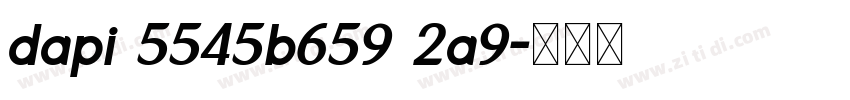 dapi 5545b659 2a9字体转换